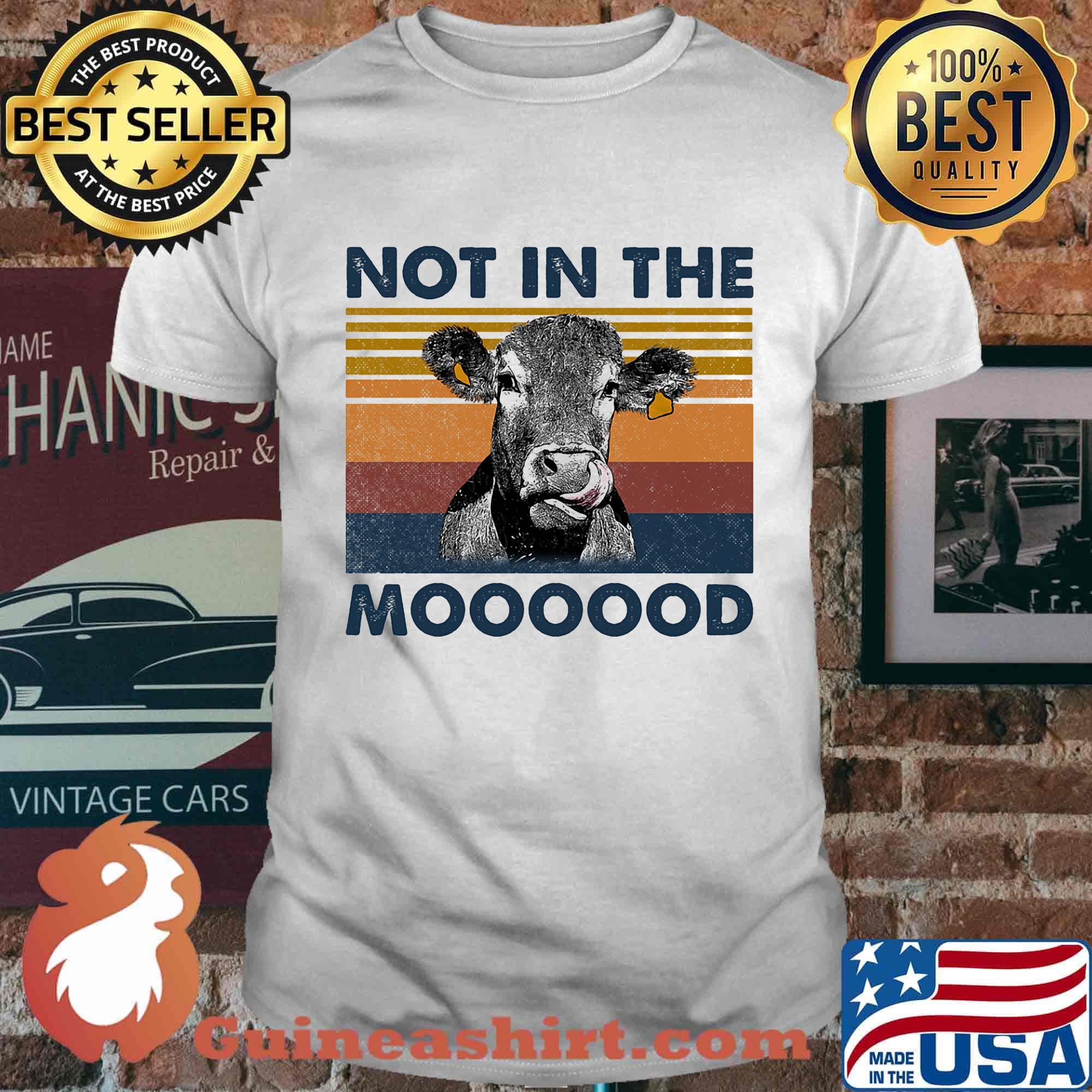 Cow not in the mooood vintage retro shirt