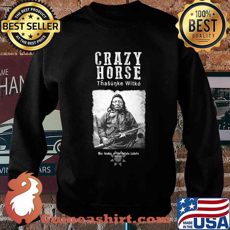 Crazy horse tasunke witko war leader of the oglala lakesh s Sweater