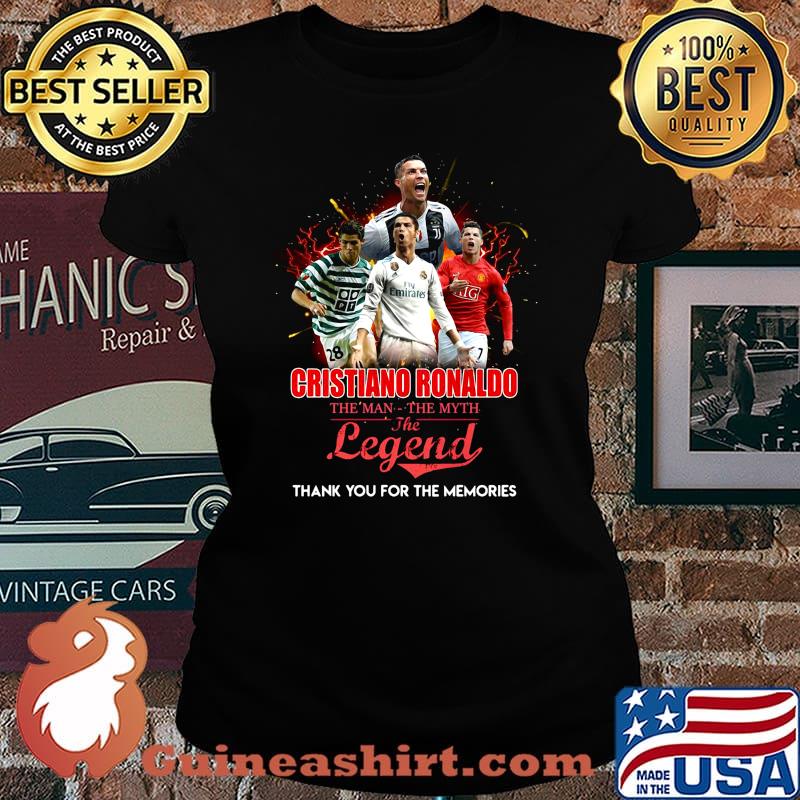 Cristiano Ronaldo the man the myth the legend thank you for the memories s Laides tee