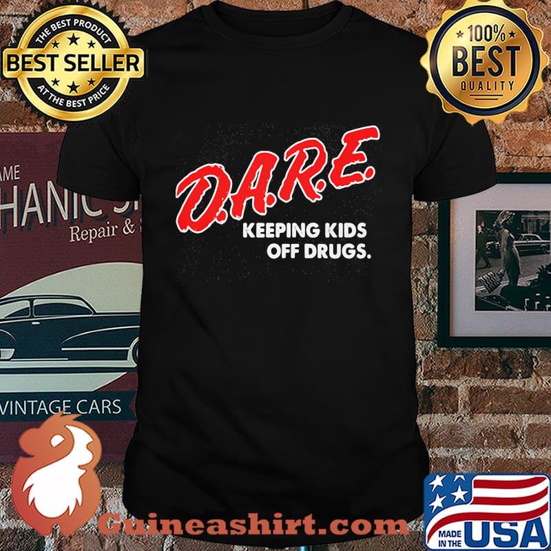DARE keeping kids off drugs shirt
