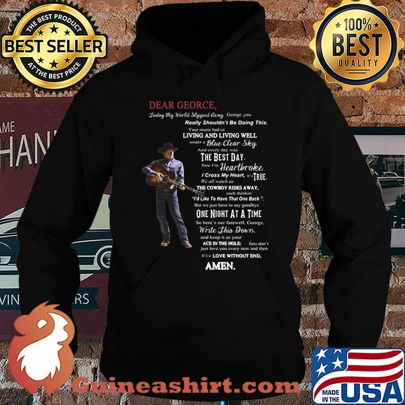 Dear george today my world slipped away george you really shouldn't be doing this your music had us living and living well s Hoodie
