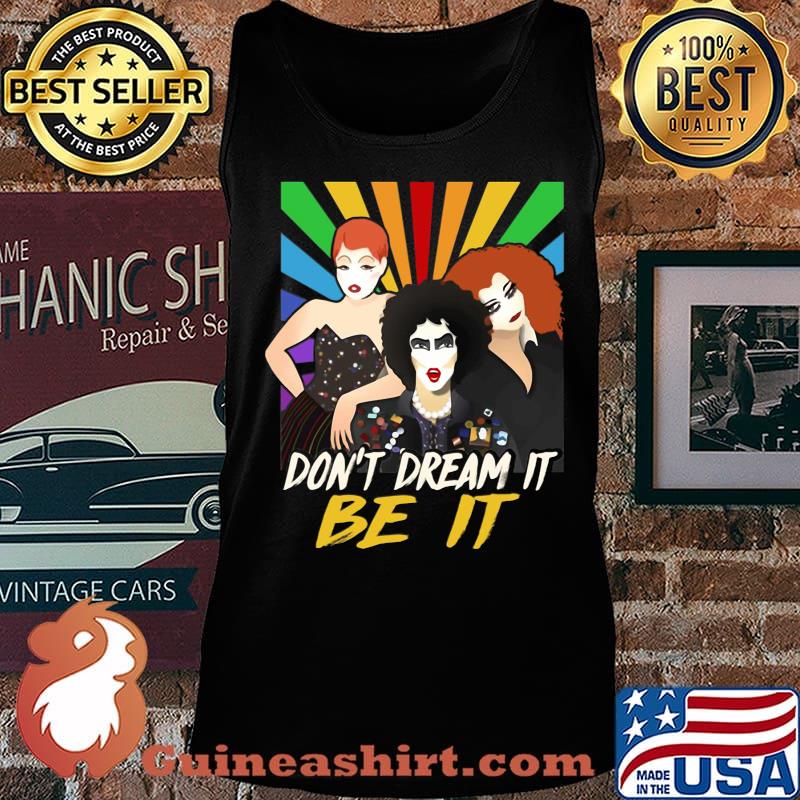 Don’t dream it be it rocky horror picture show vintage s Tank top