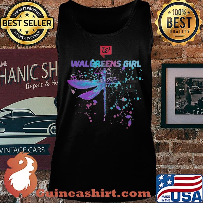 Dragonfly walgreens girl they whispered to her you cannot withstand the storm she whispered back i am the storm s Tank top
