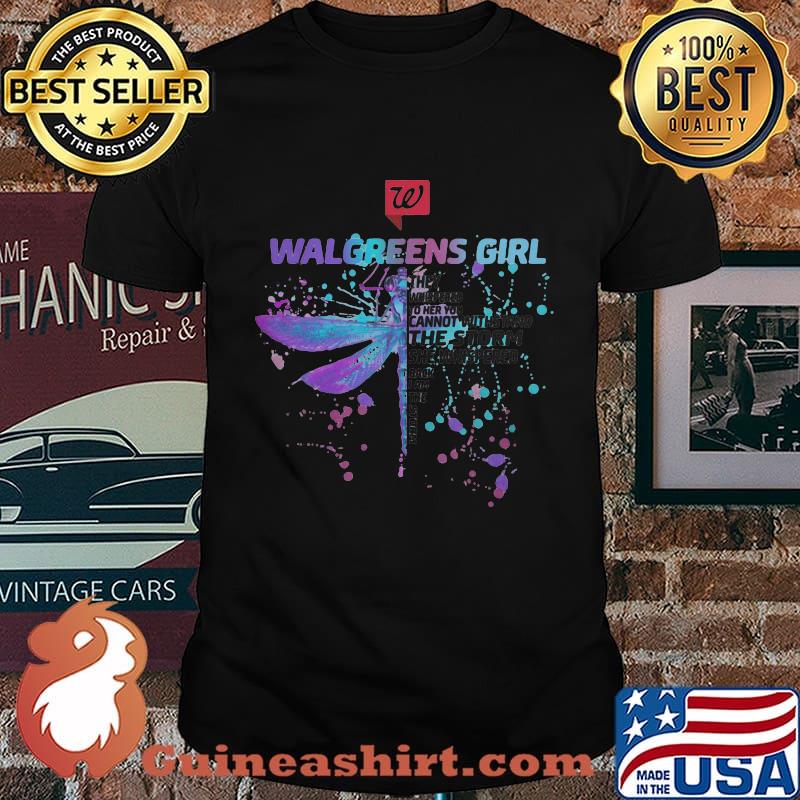 Dragonfly walgreens girl they whispered to her you cannot withstand the storm she whispered back i am the storm shirt
