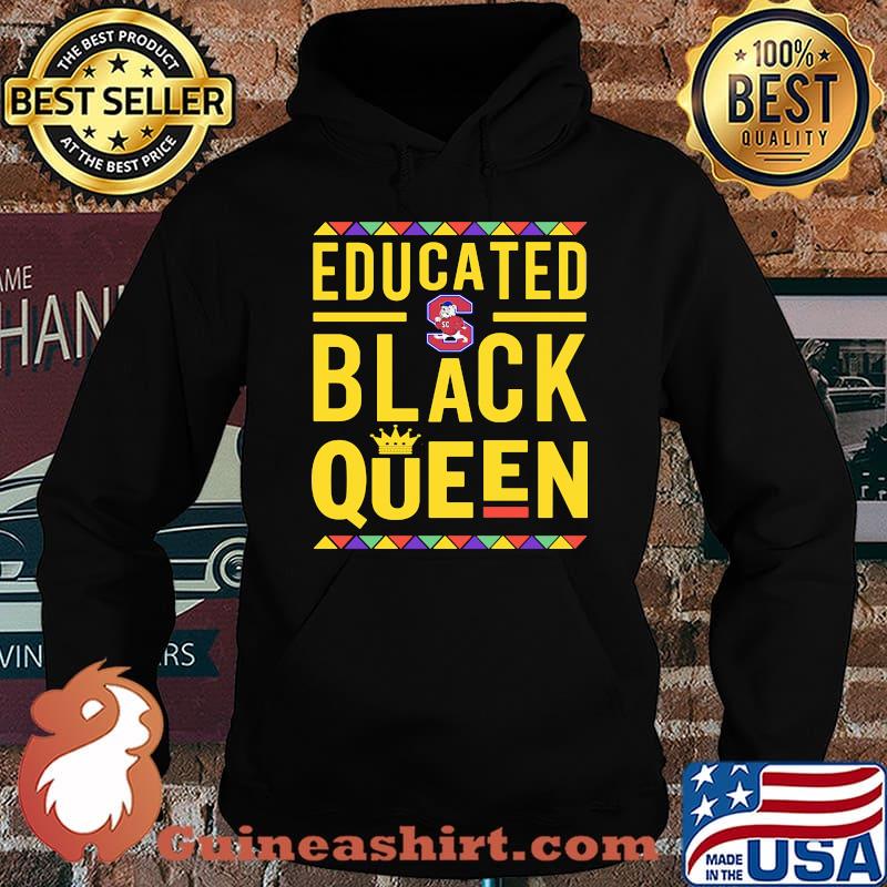 Educated black queen south carolina state university s Hoodie