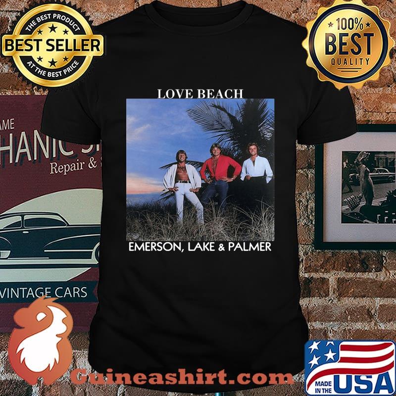 Emerson, lake & palmer band love beach emerson lake and palmer shirt