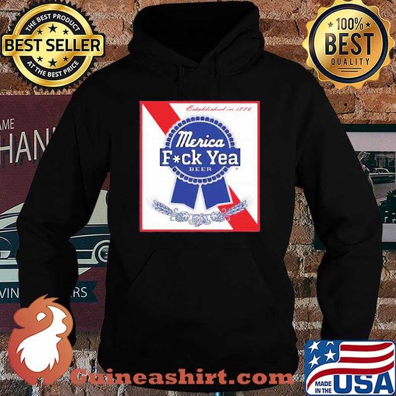 Established in 1776 merica fuck yea beer s Hoodie