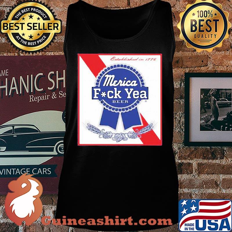 Established in 1776 merica fuck yea beer s Tank top
