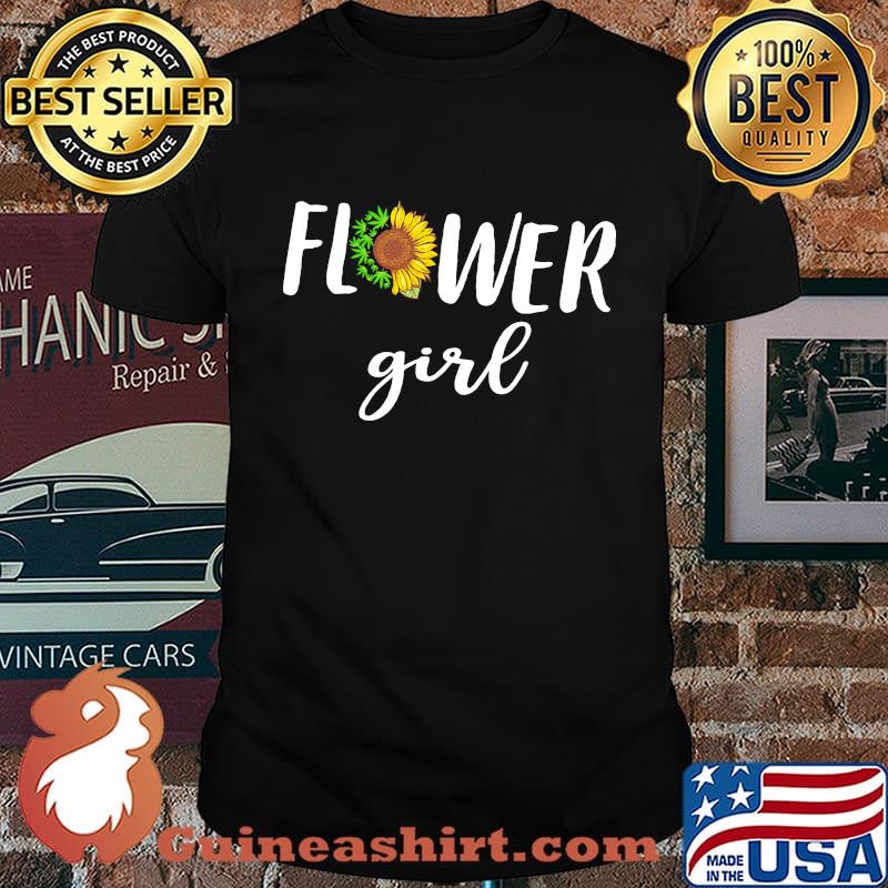 Flower Girl Cannabis And Sunflower Shirt