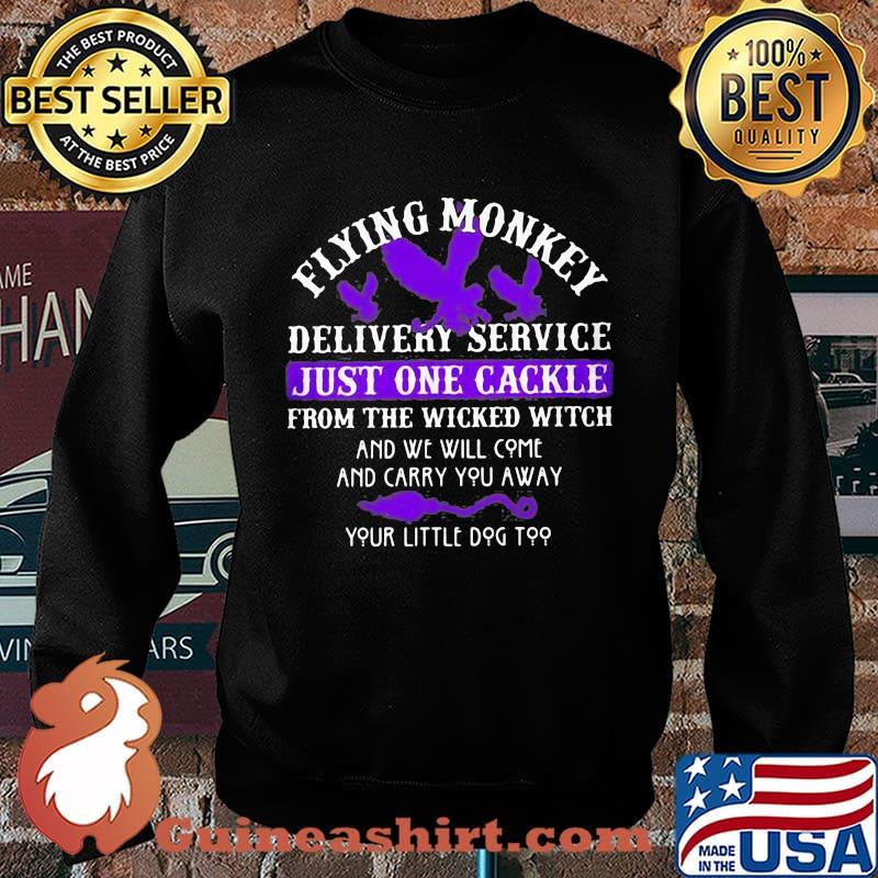 Flying monkey delivery service just one candle for the wicked witch and we will come and carry you away your little dog too s Sweater