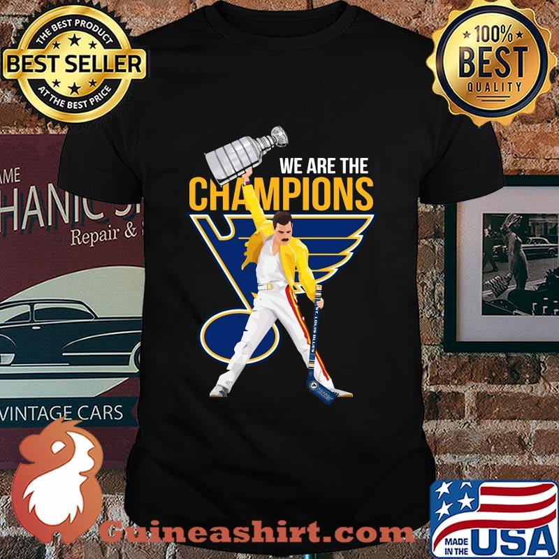 Freddie mercury we are the champions st. Louis blues shirt