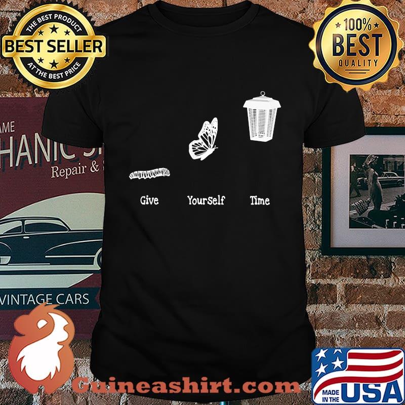 Give Yourself Time Bug Butterfly Shirt