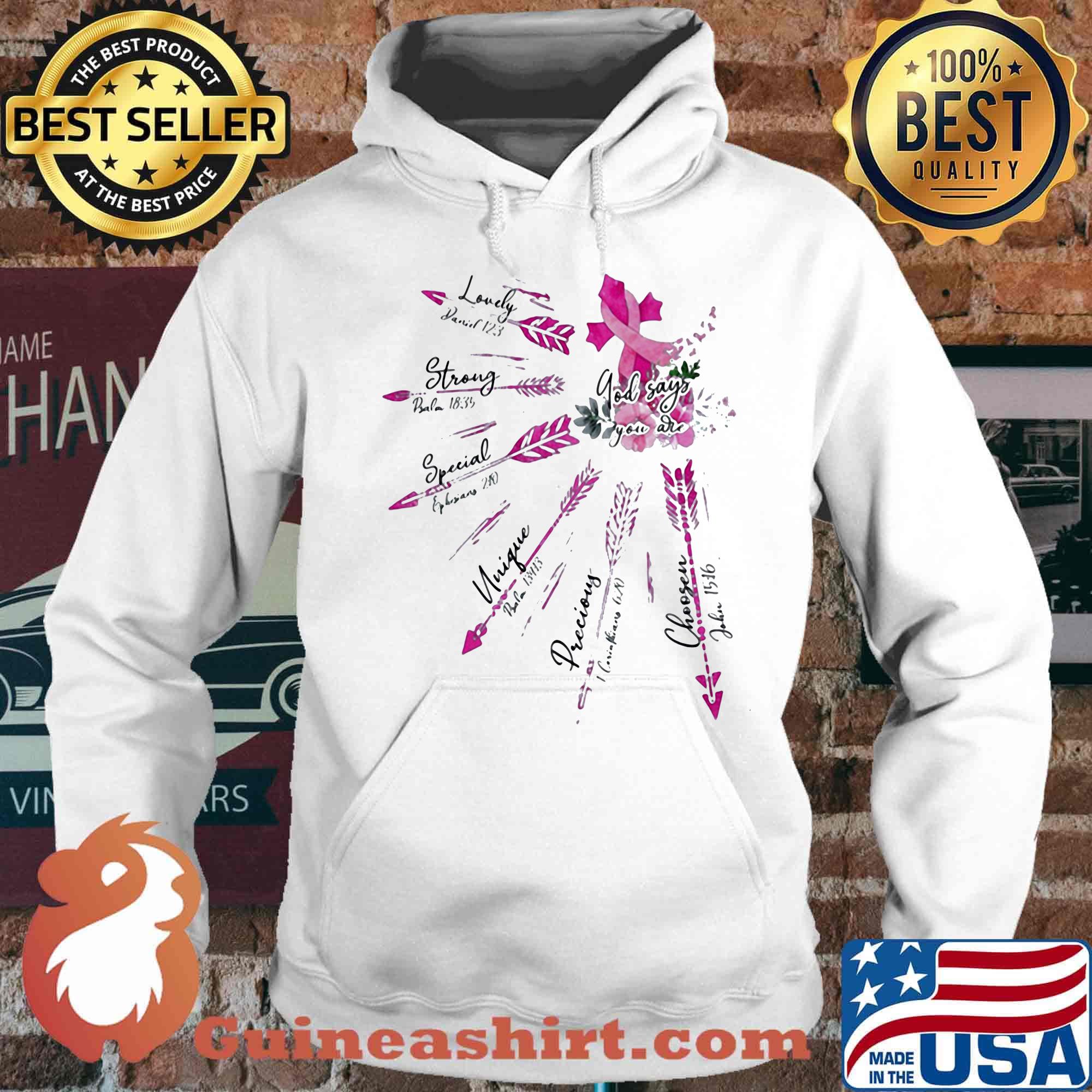 God Say You Are Breast Cancer Shirt Hoodie