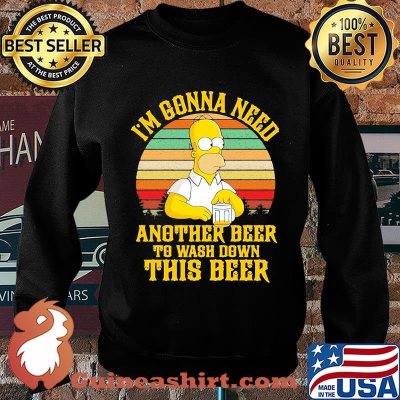 Homer simpson i'm gonna need another beer to wash down this beer vintage retro s Sweater