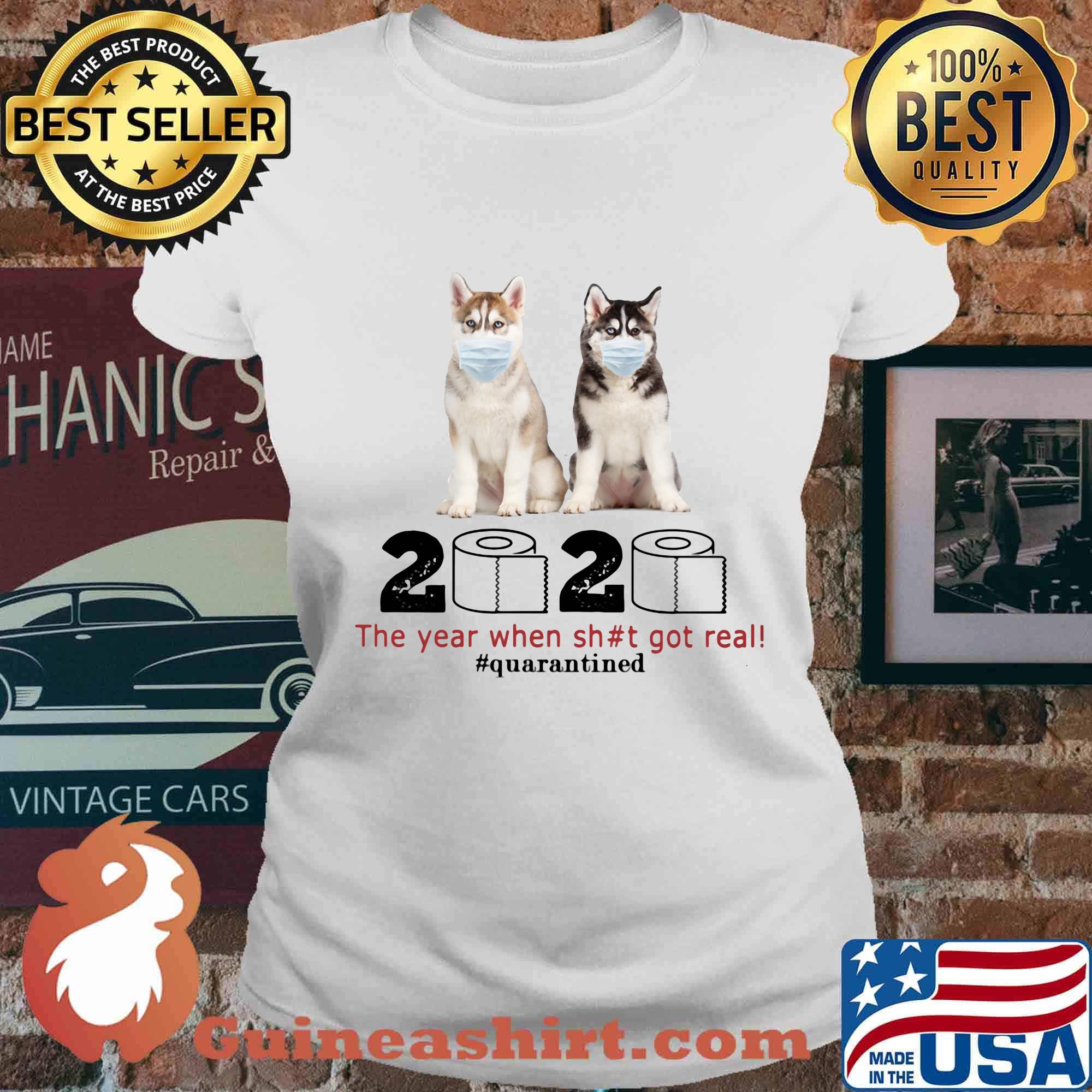 Husky Sibir mask 2020 toilet paper the year when shit got real quarantined s Ladies tee