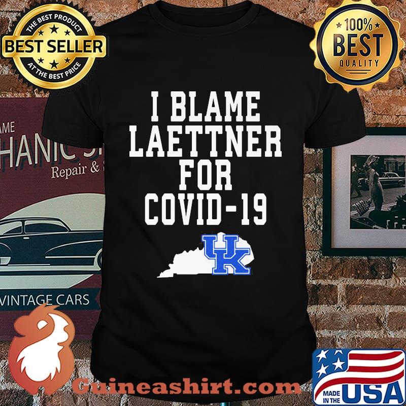 I blame laettner for covid-19 Kentucky wildcats shirt