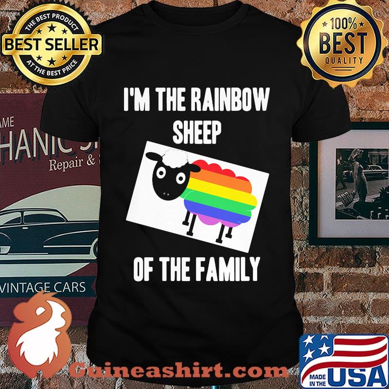 I'm the rainbow sheep of the family LGBT shirt
