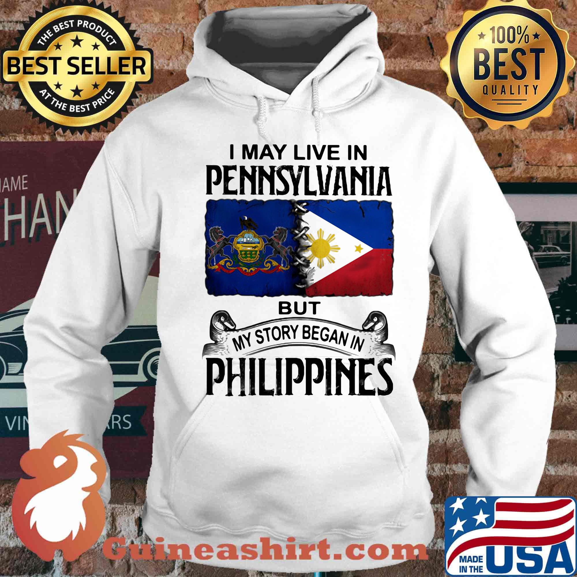 I may live in pennsylvania but my story began in philippines s Hoodie