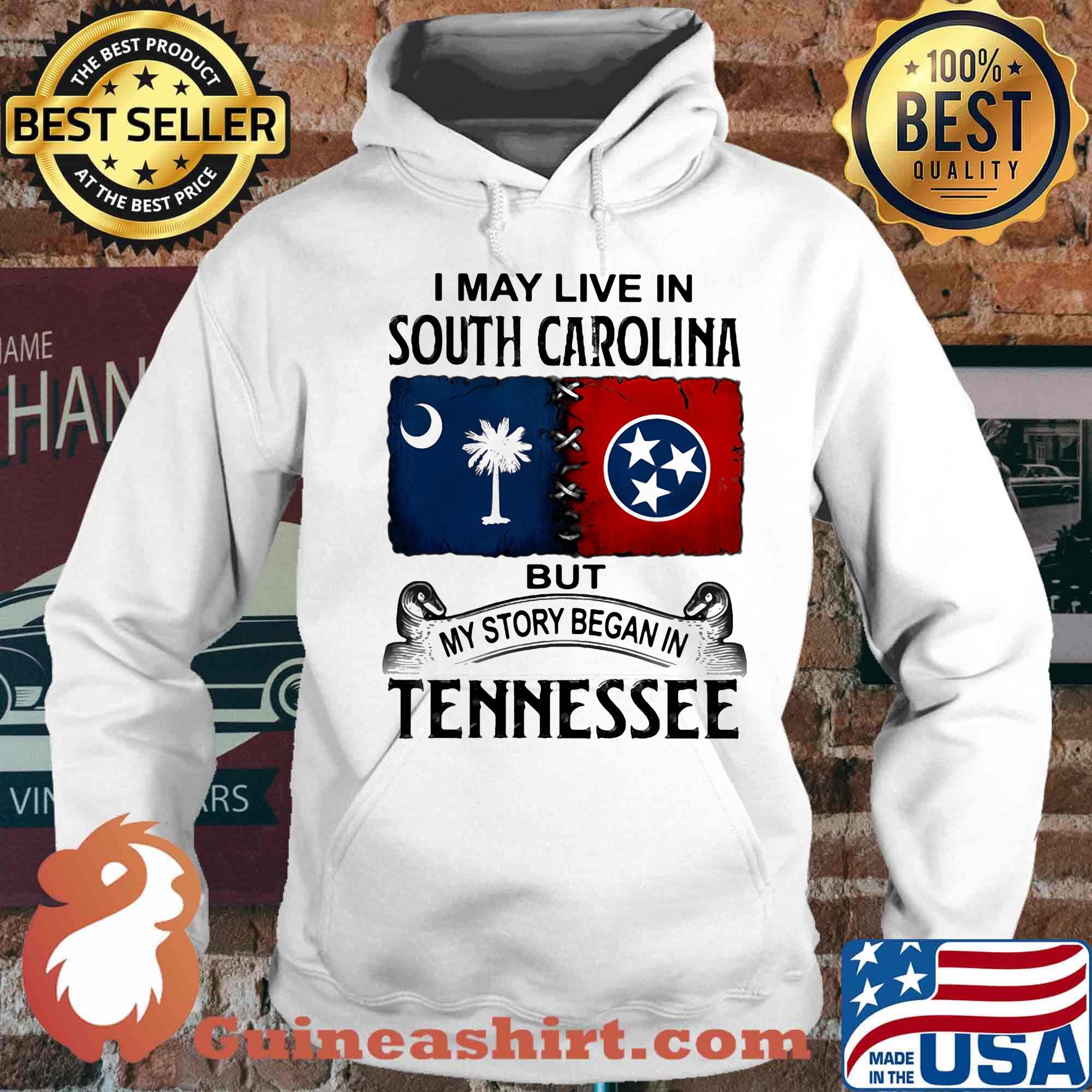 I may live in south carolina but my story began in tennessee s Hoodie