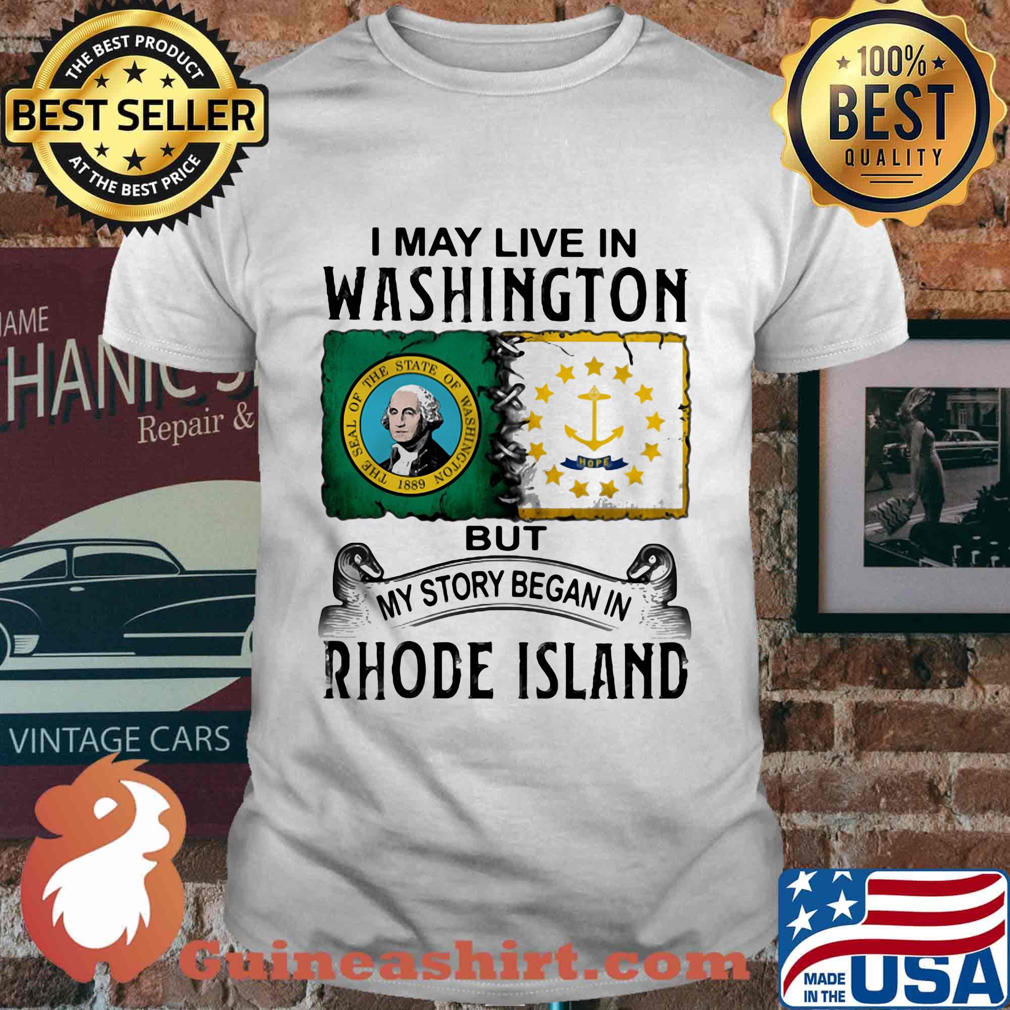 I may live in washington but my story began in rhode island shirt