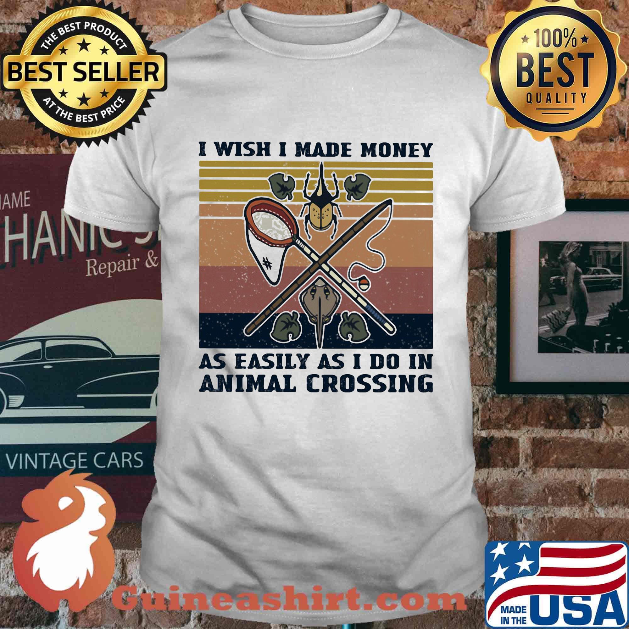 I wish I made money as easily as I do in animal crossing vintage retro shirt