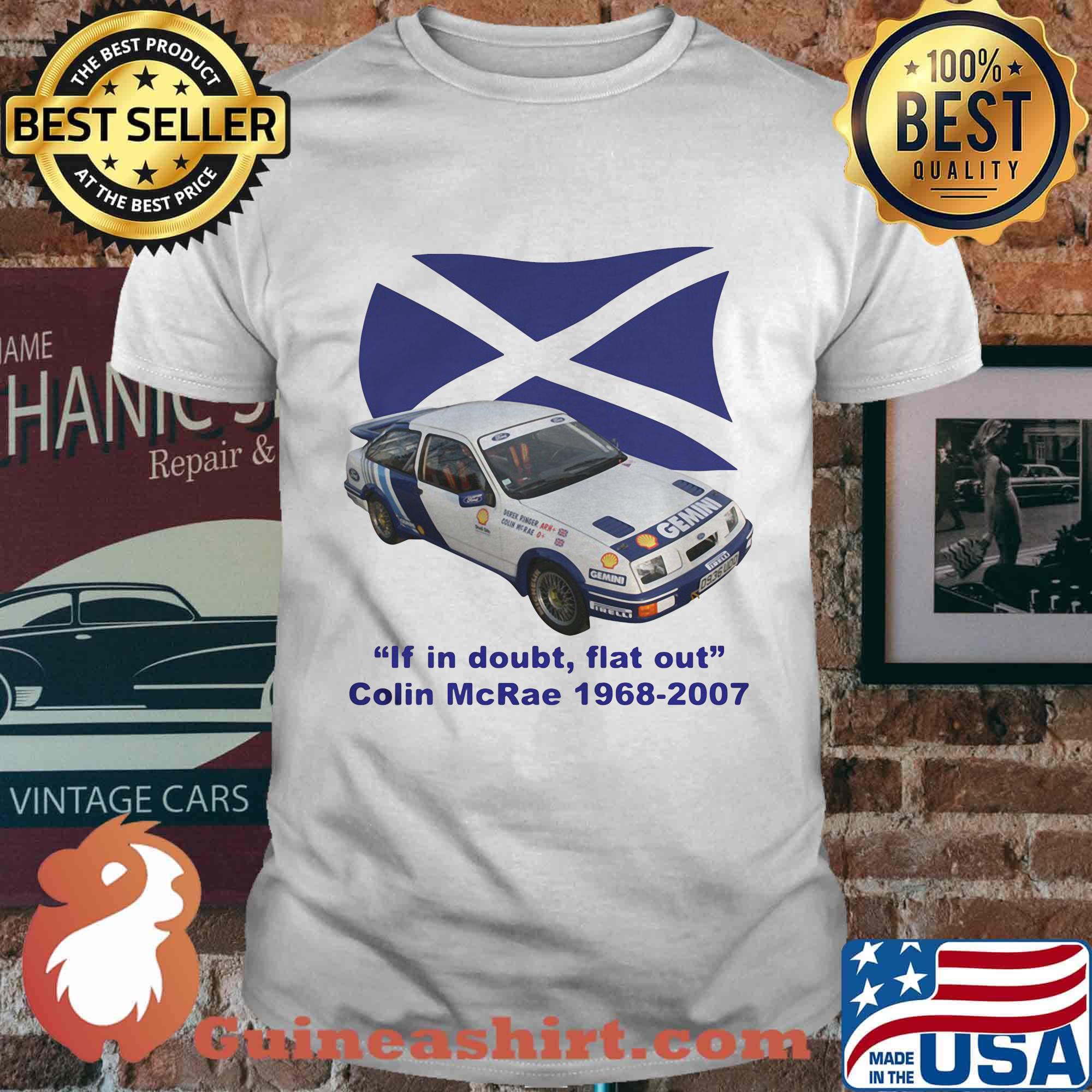 If in doubt flat out colin mcrae 1968 2007 signature shirt