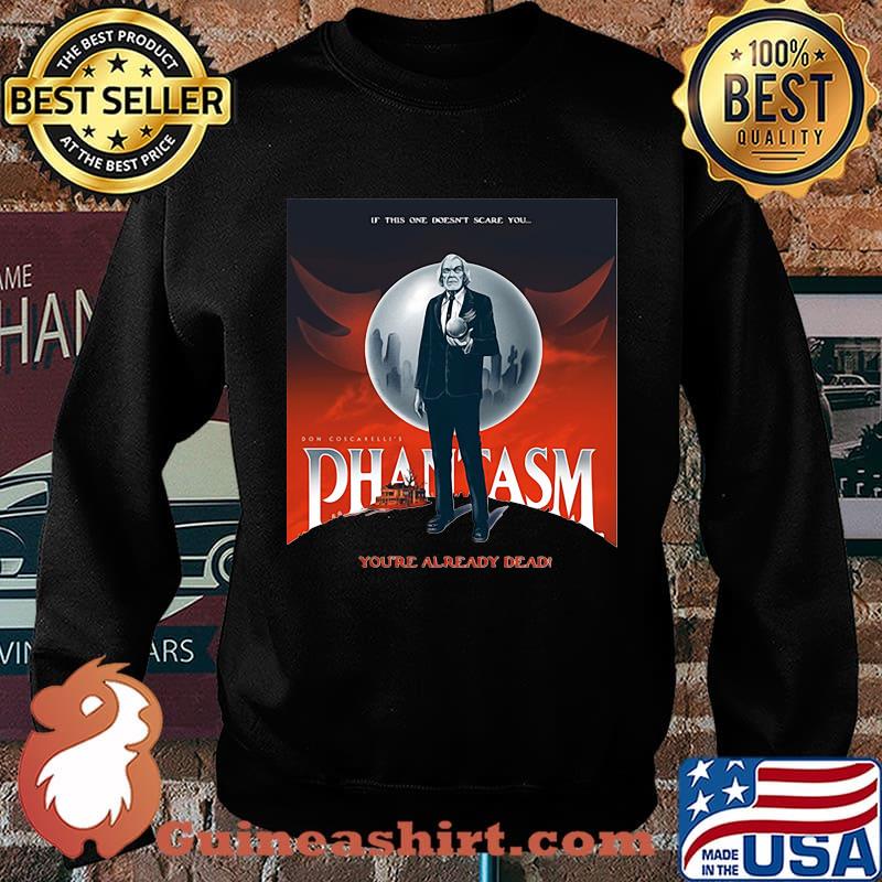 If this one doesn't scare you pantasm you're already dead s Sweater