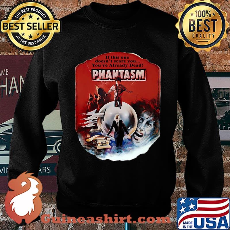 If this one doesn't scare you you're already dead pantasm vintage s Sweater