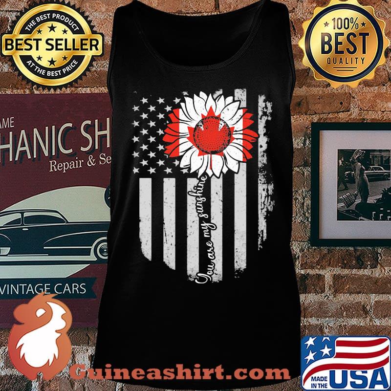 Independence day flower you are my sunshine canada s Tank top