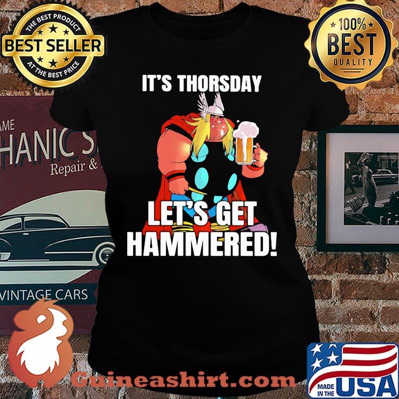 It's thorsday let's get hammered s Laides
