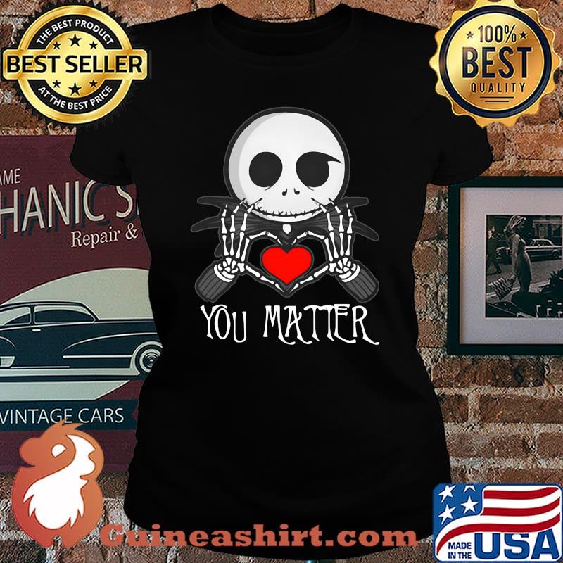 Jack skellington heart you matter s Laides tee