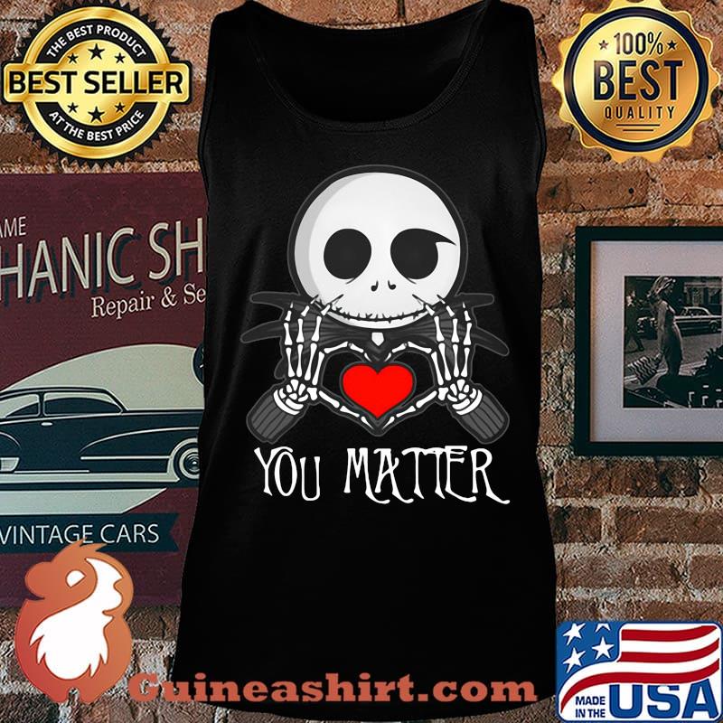 Jack skellington heart you matter s Tank top
