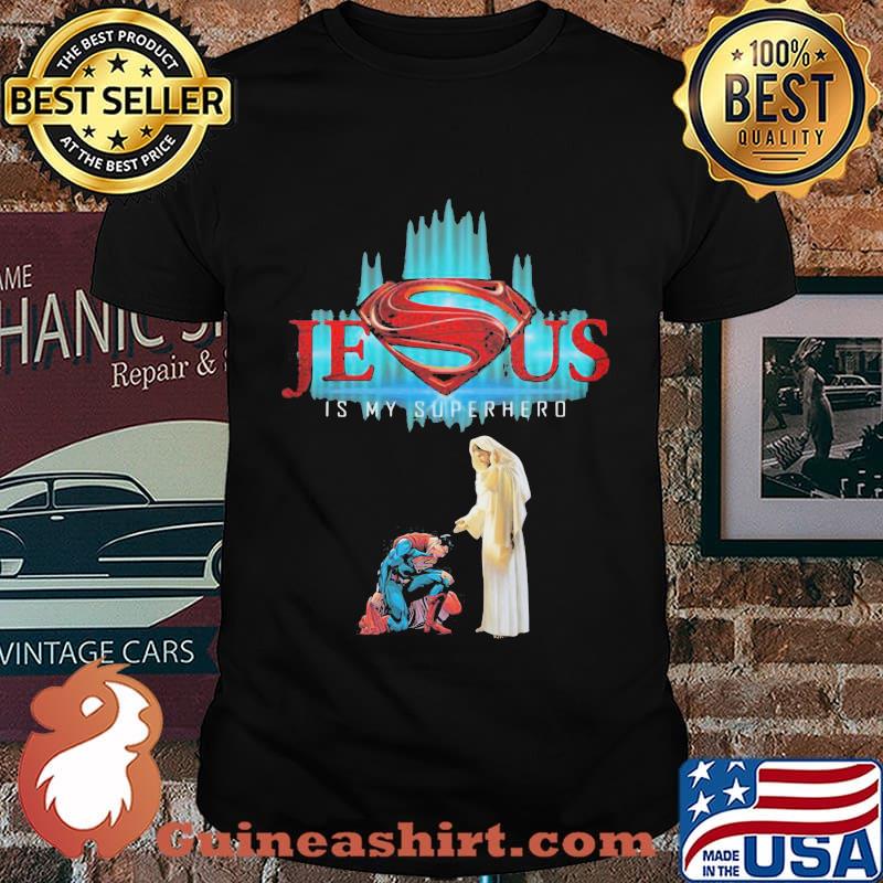 Jesus is my superhero god shirt