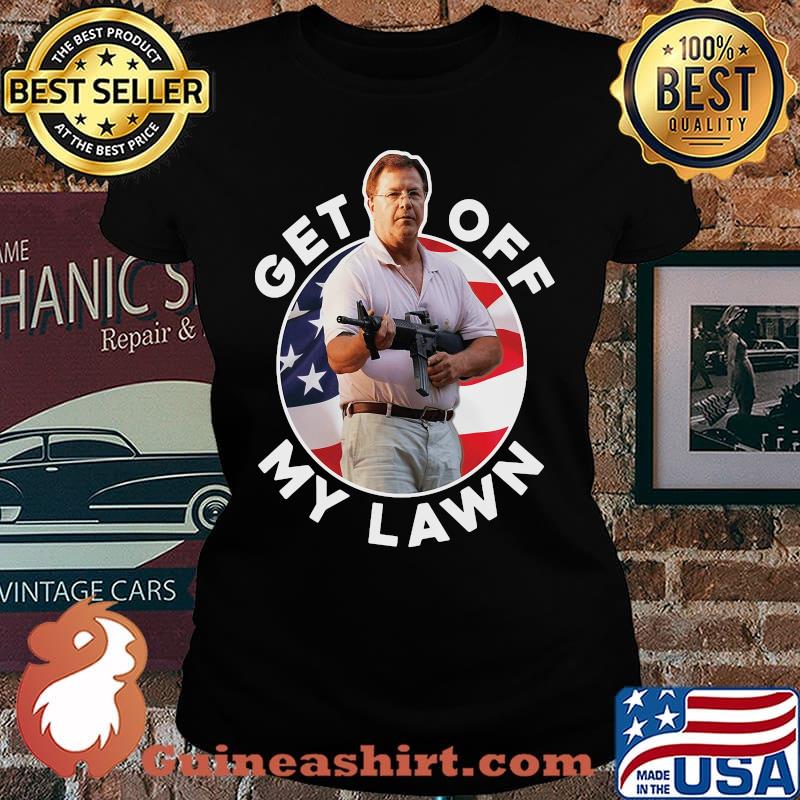 John Burns guns get off my lawn American flag s Laides