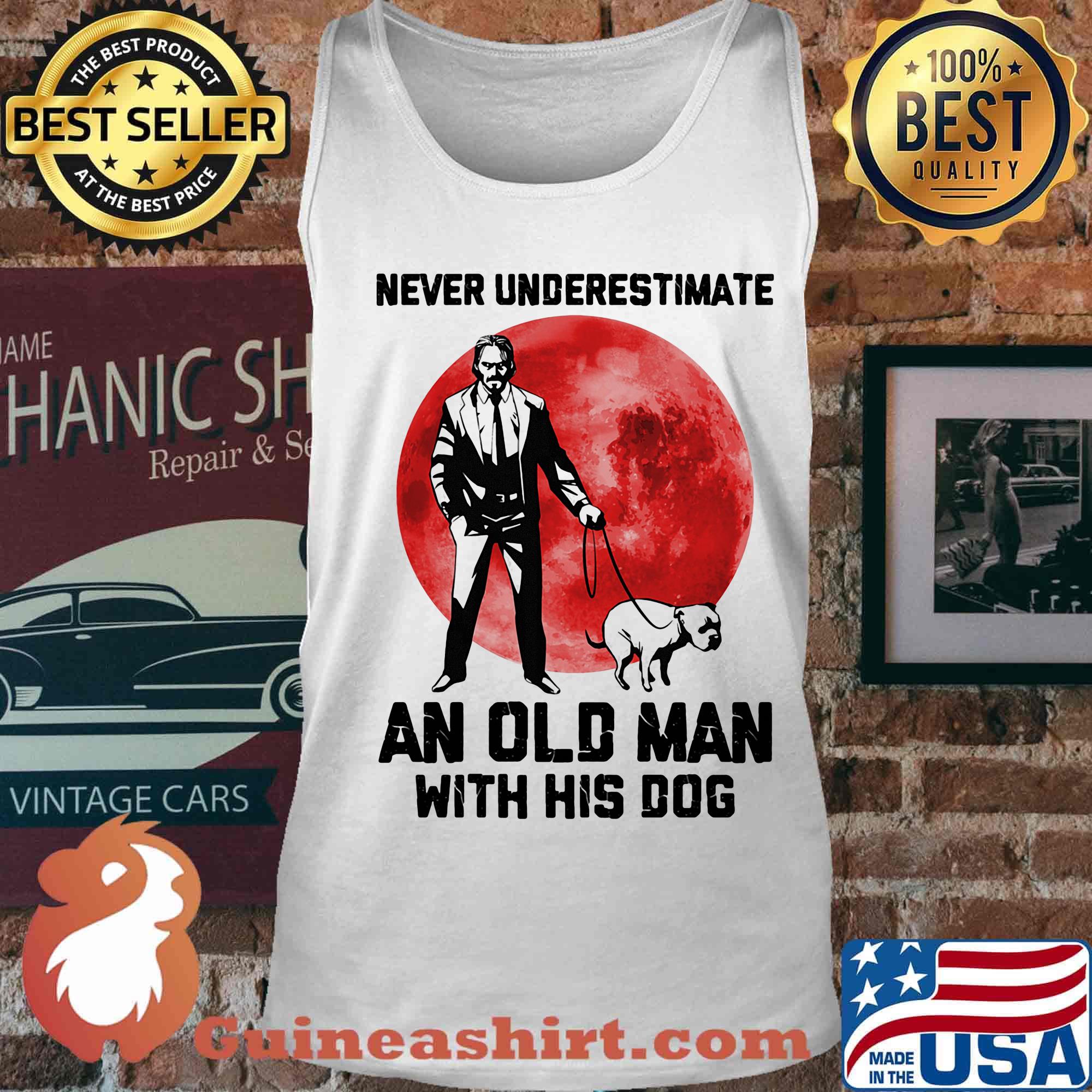 John Wick Never underestimate an old man with his dog sunset s Tank top