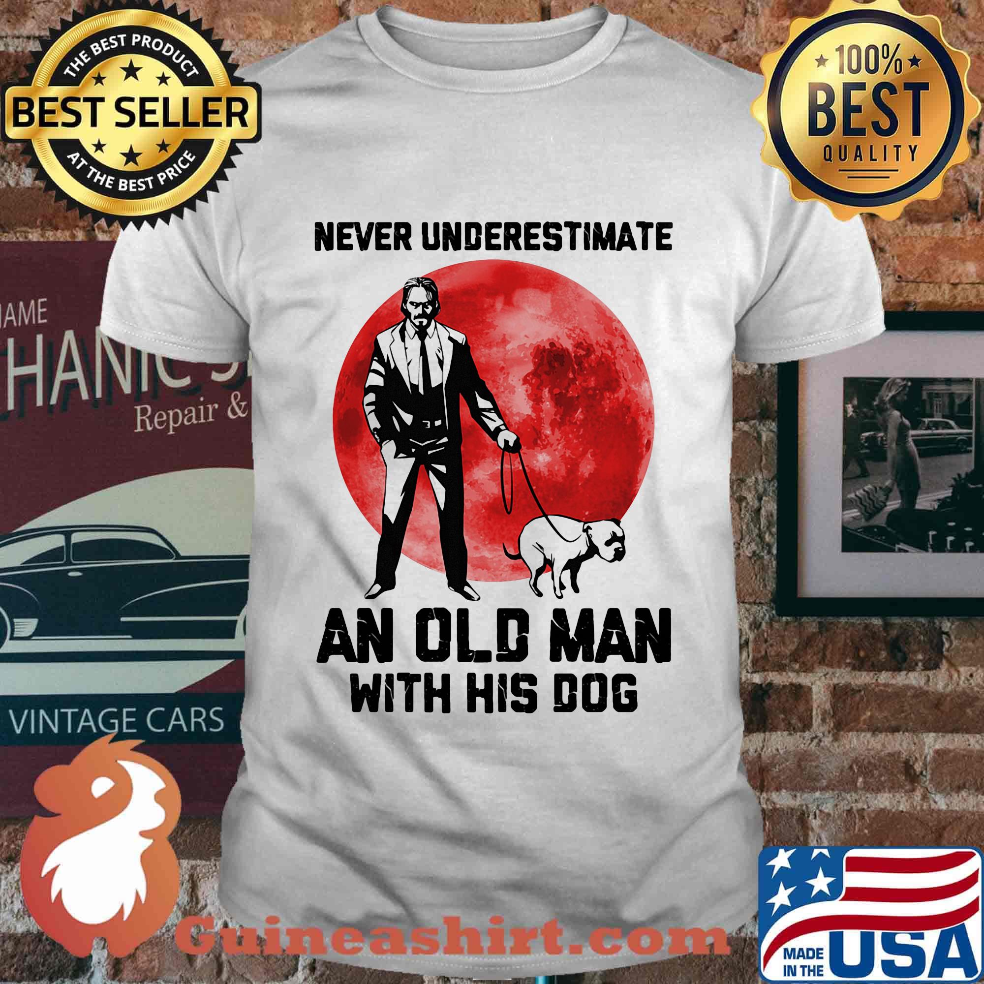 John Wick Never underestimate an old man with his dog sunset shirt