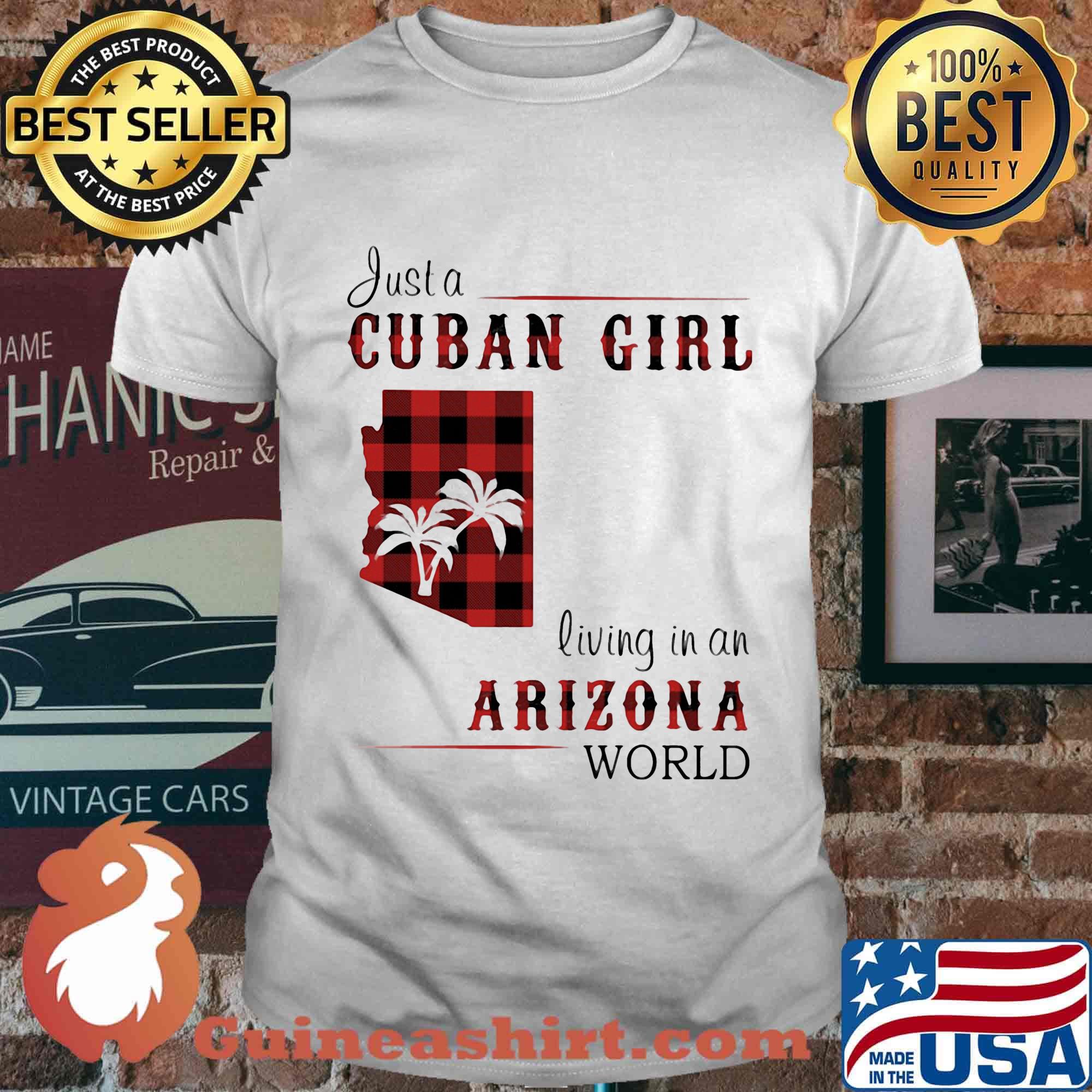 Just a Cuban girl living in a Arizona World shirt