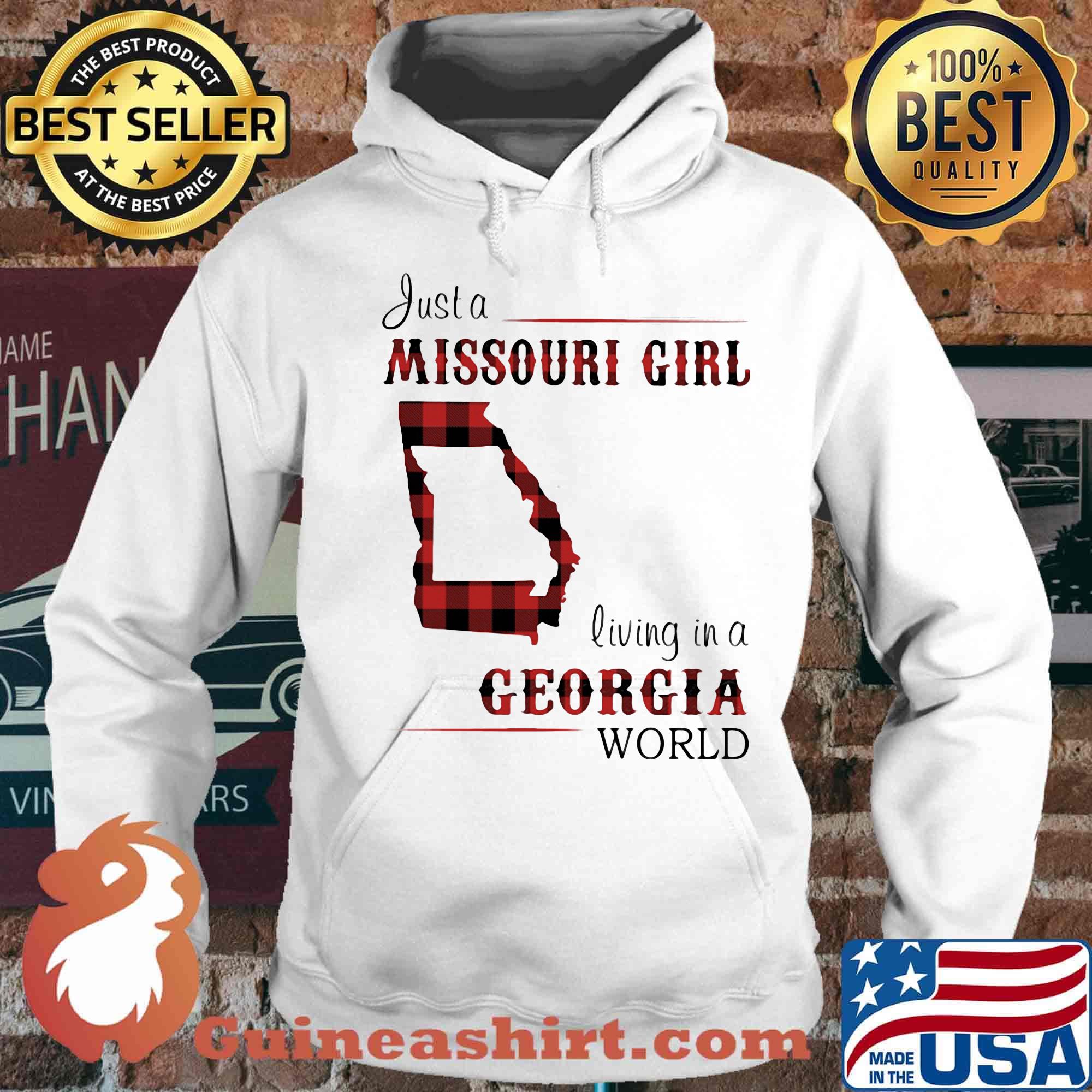 Just a missouri girl living in an georgia world s Hoodie