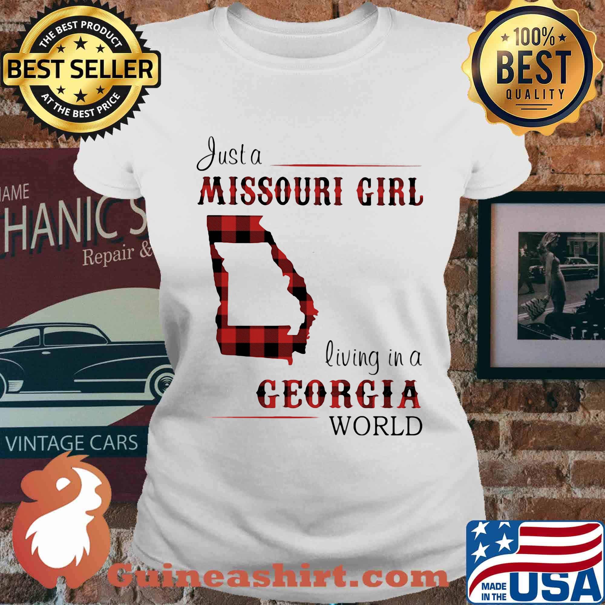 Just a missouri girl living in an georgia world s Ladies tee