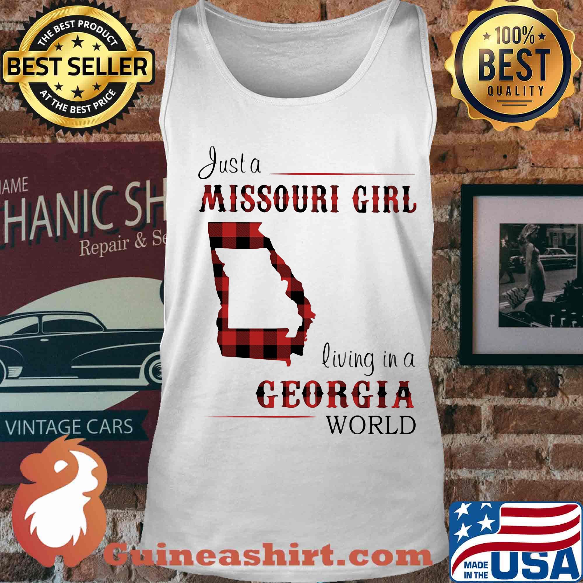 Just a missouri girl living in an georgia world s Tank top