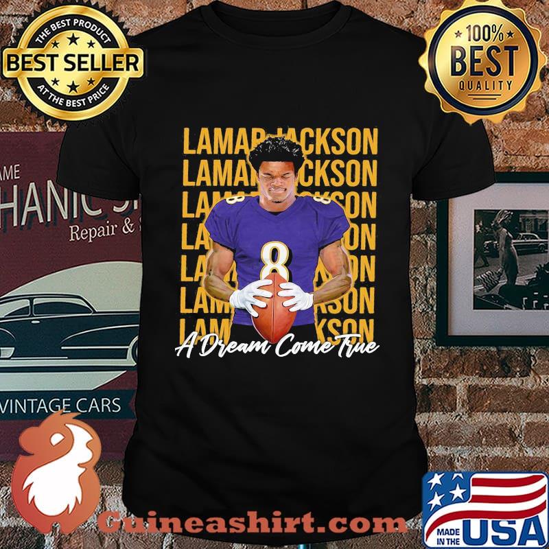 Lamar jackson a dream come true baltimore ravens shirt