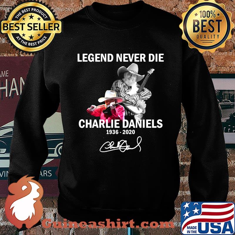 Legends never die charlie daniels 1936 2020 signature s Sweater