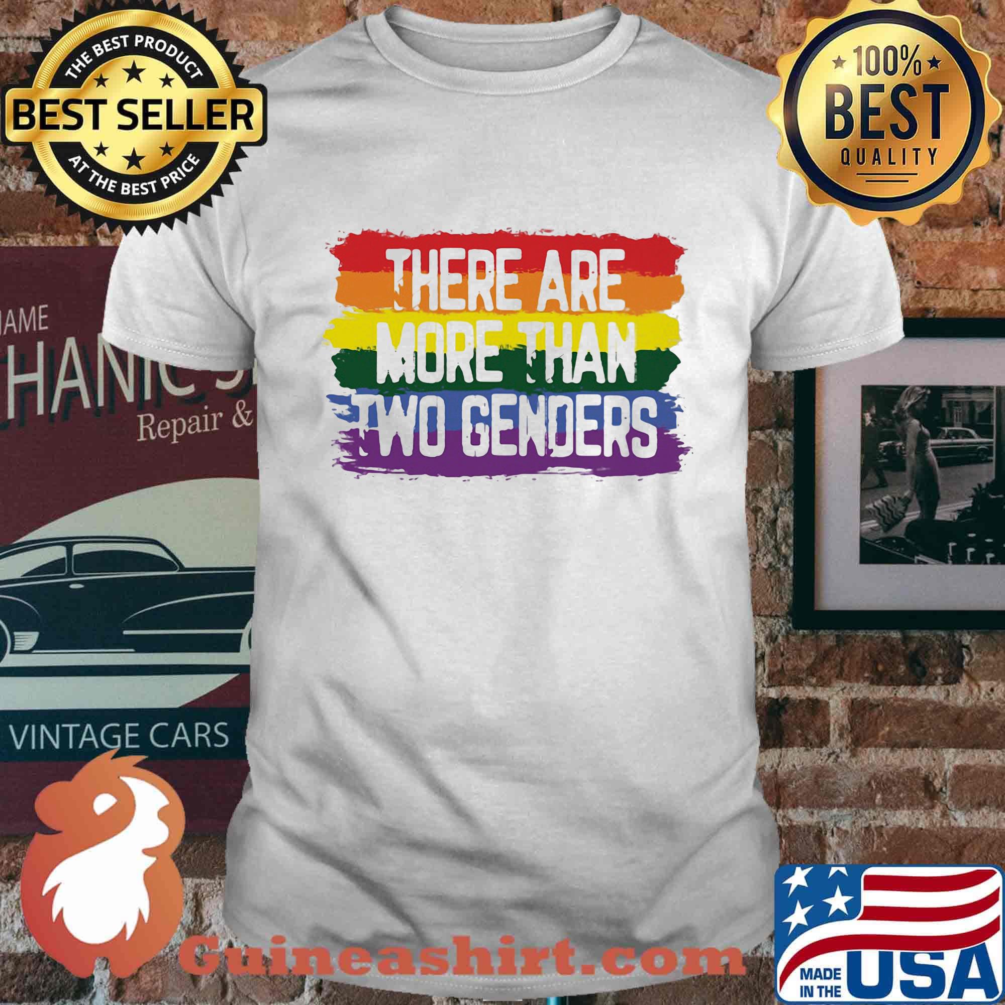 Lgbt there are more than two genders shirt