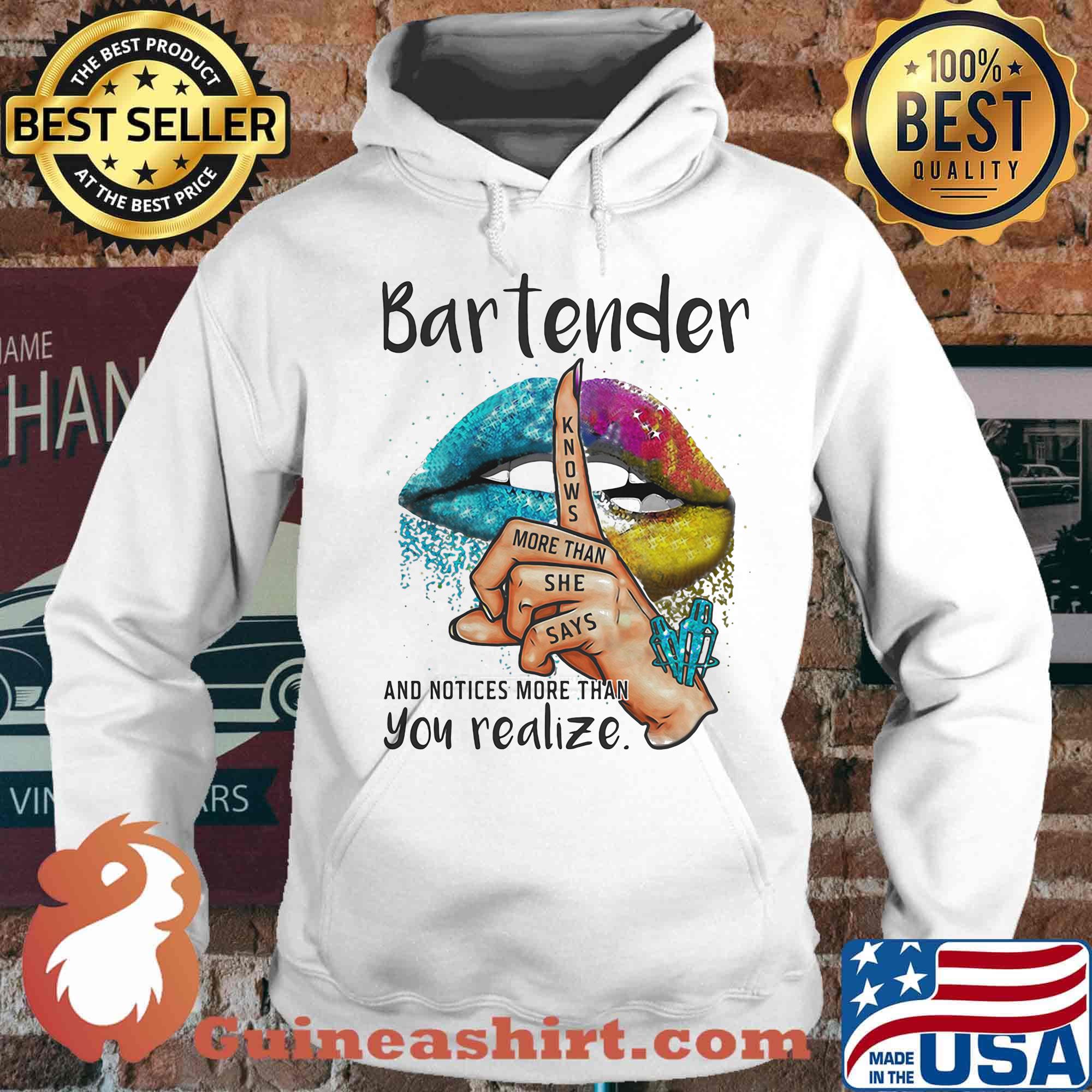 Lips bartender and notices more than you realize s Hoodie
