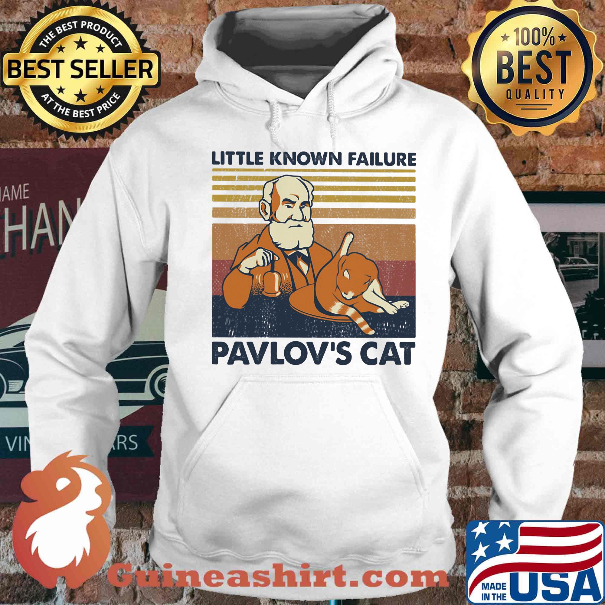 Little konown failure pavlov's cat vintage retro s Hoodie
