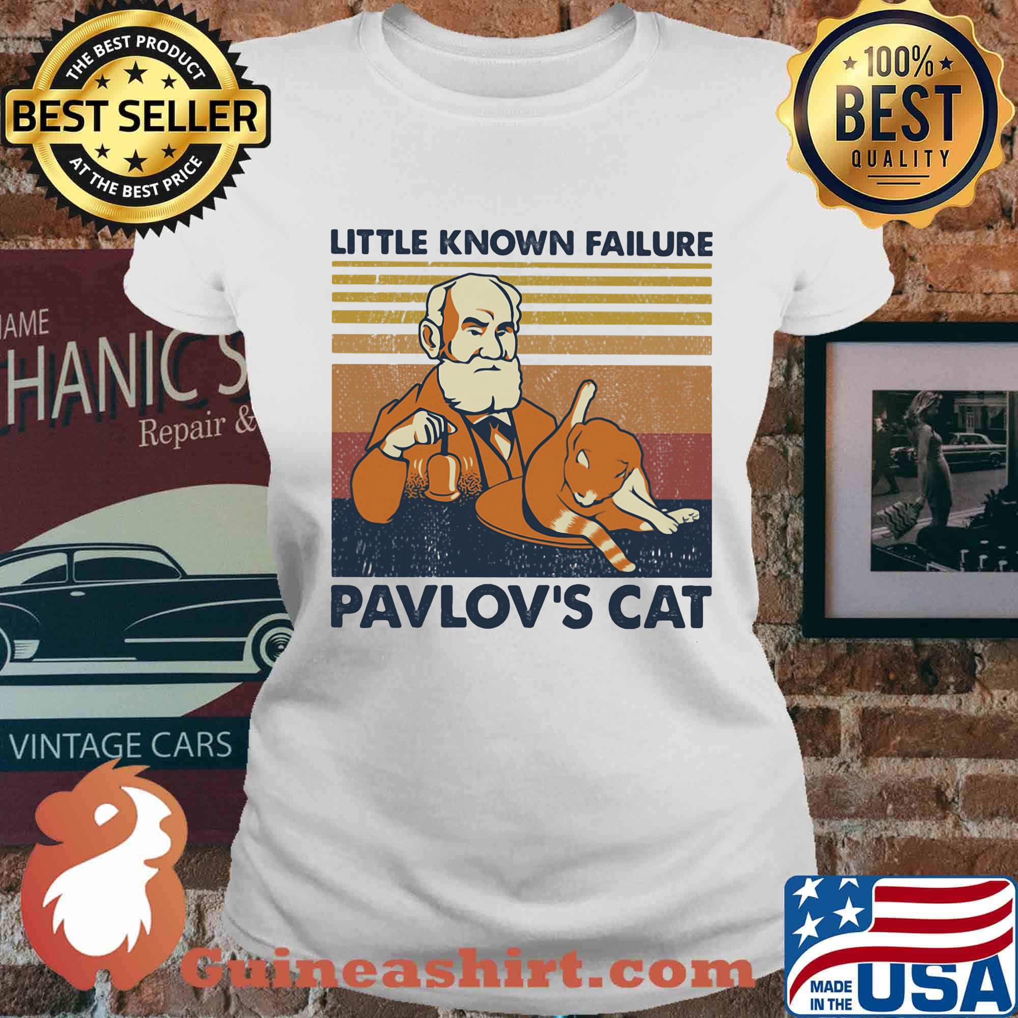 Little konown failure pavlov's cat vintage retro s Ladies tee