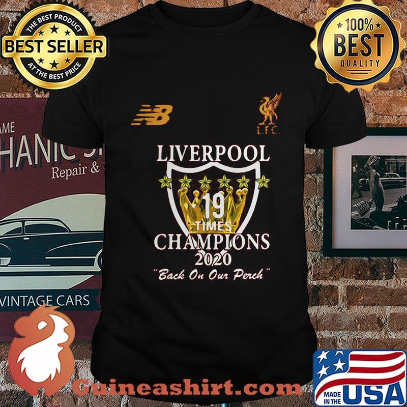 Liverpool 19 times champions 2020 back on our perch shirt