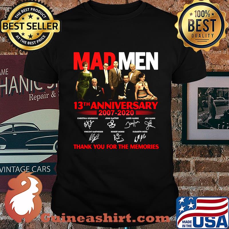 Mad men 13th anniversary 2007 2020 thank you for the memories signatures shirt