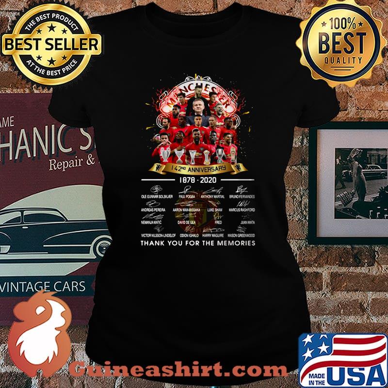Manchester 142nd anniversary 1878-2020 thank you for the memories signature s Laides tee