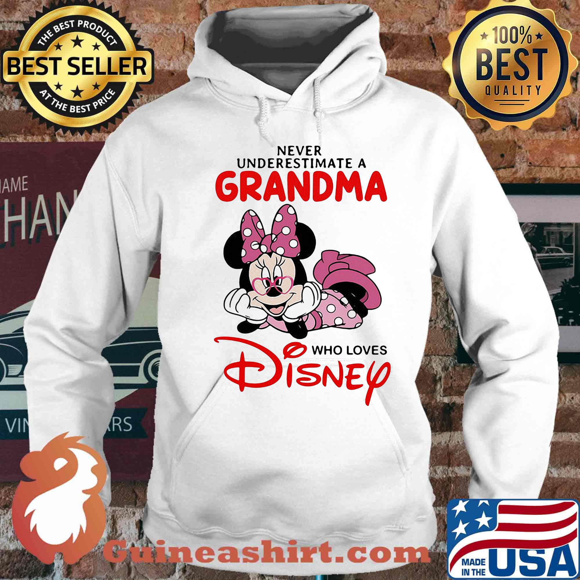 Minnie mouse never underestimate a grandma who loves disney s Hoodie